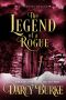 [Legendary Rogues 0.50] • The Legend of a Rogue